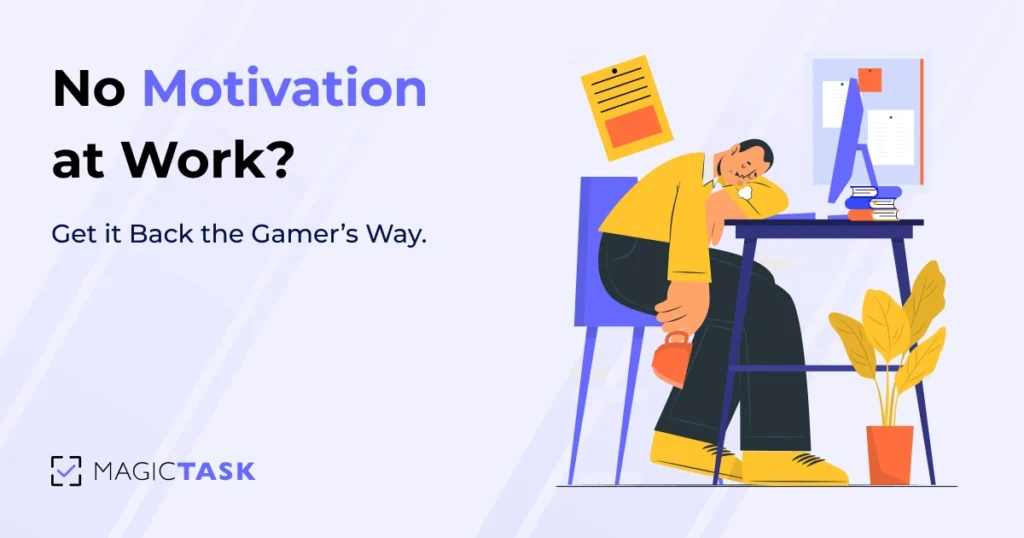 no motivation at work